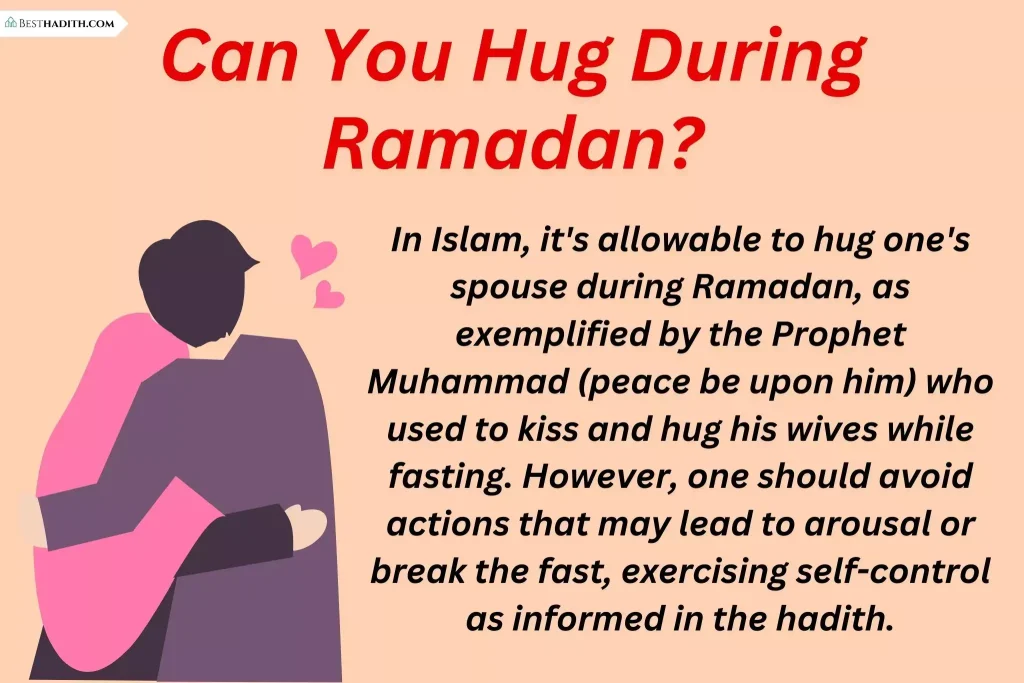 Can You Hug During Ramadan_