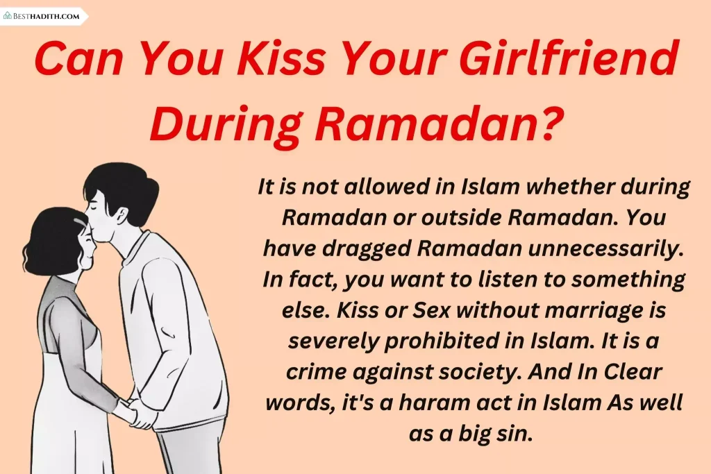 Can You Kiss Your Girlfriend During Ramadan_