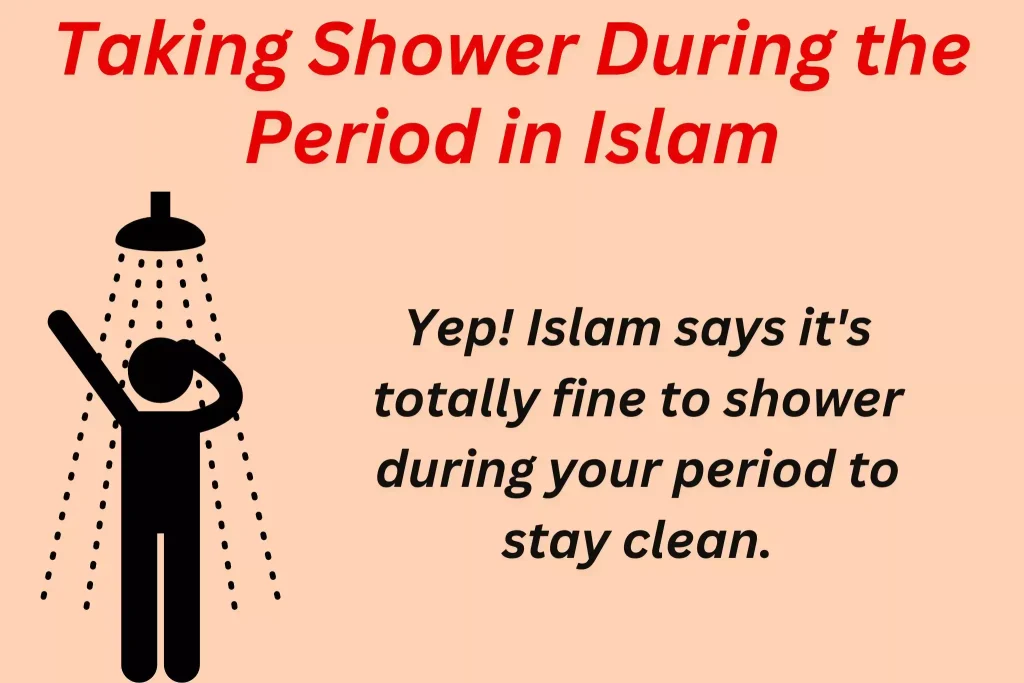 Taking Shower During the Period in Islam